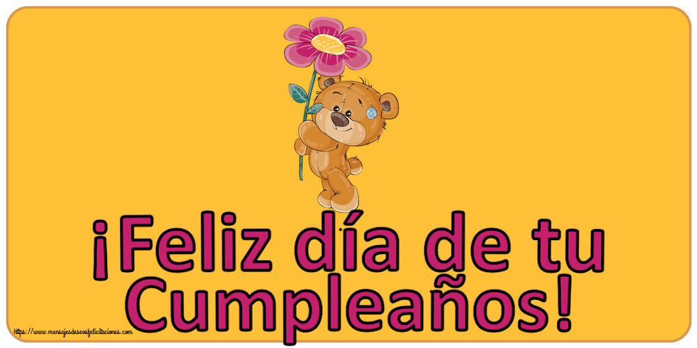Cumpleaños ¡Feliz día de tu Cumpleaños! ~ Teddy con una flor