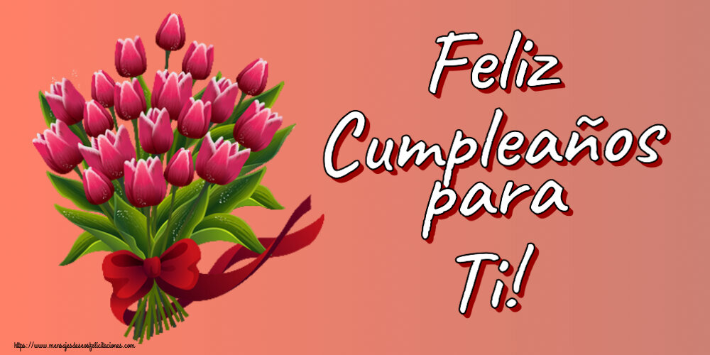 Feliz Cumpleaños para Ti! ~ ramo de tulipanes - Clipart