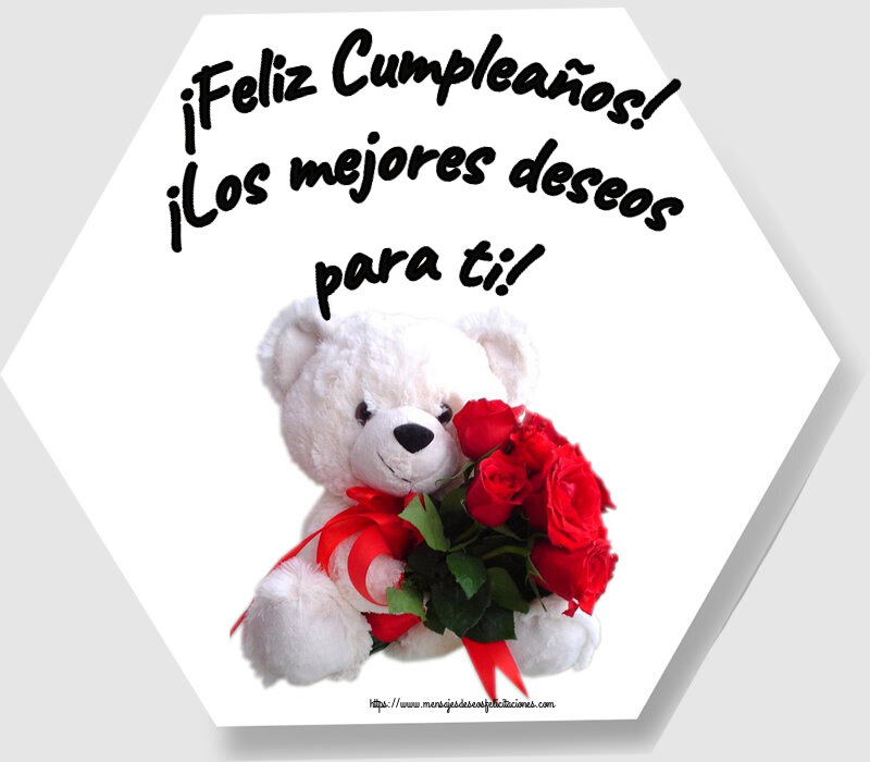 ¡Feliz Cumpleaños! ¡Los mejores deseos para ti! ~ osito blanco con rosas rojas