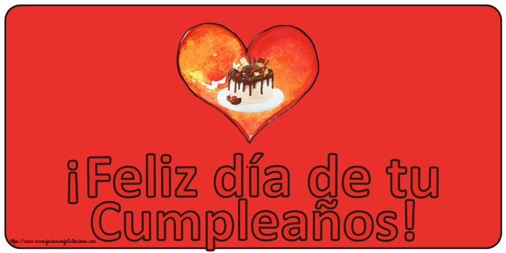 Cumpleaños ¡Feliz día de tu Cumpleaños! ~ tarta de caramelo en forma de corazón
