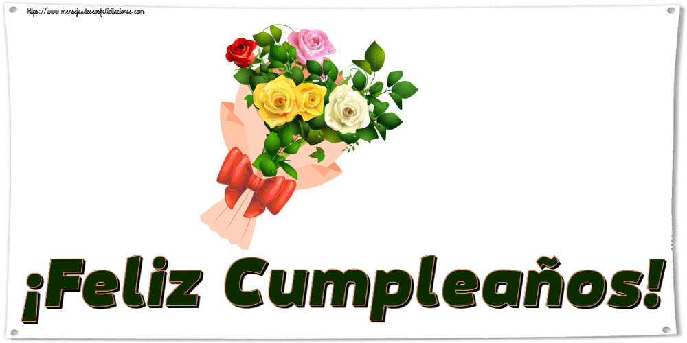 Felicitaciones de cumpleaños - ¡Feliz Cumpleaños! ~ ramo de rosas multicolores - mensajesdeseosfelicitaciones.com
