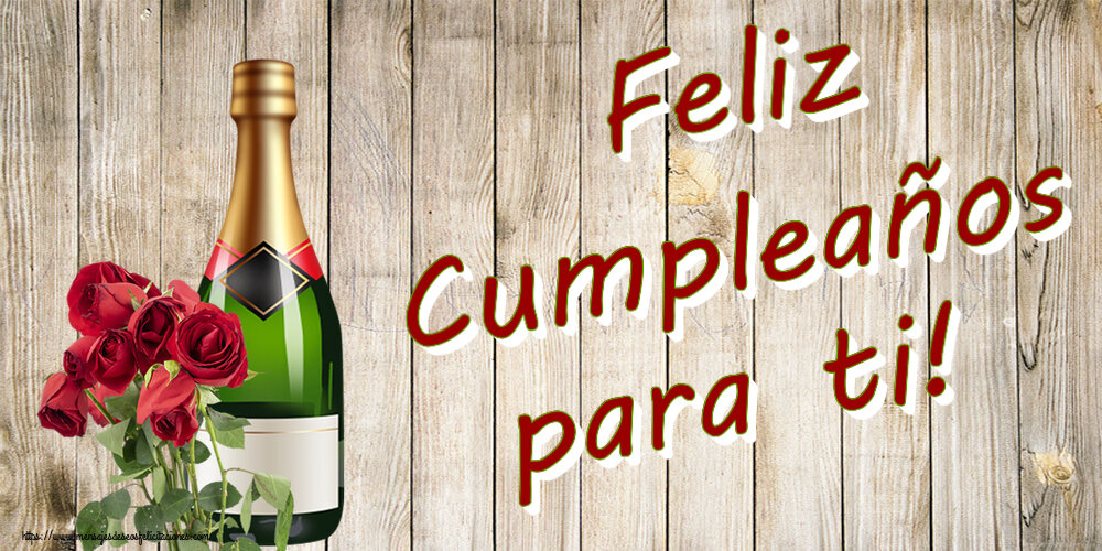 Cumpleaños Feliz Cumpleaños para ti! ~ rosas y champán