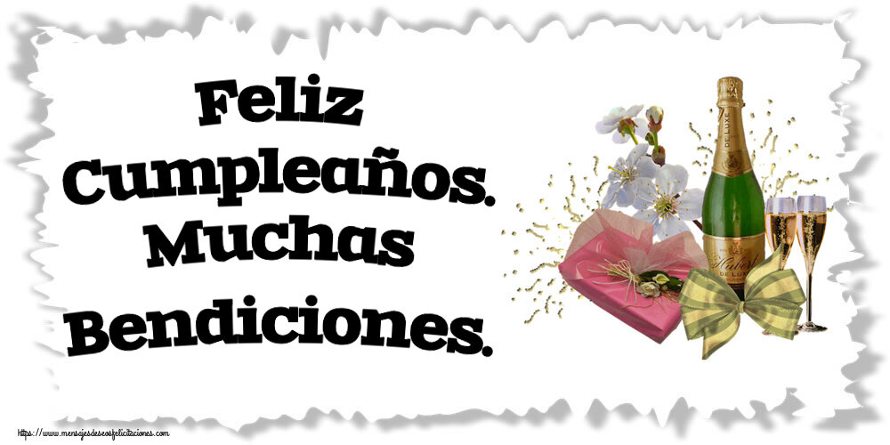 Felicitaciones de cumpleaños - Feliz Cumpleaños. Muchas Bendiciones. ~ champán, flores y caramelos - mensajesdeseosfelicitaciones.com