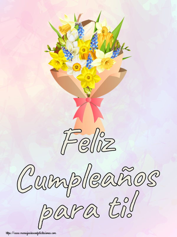 Felicitaciones de cumpleaños - Feliz Cumpleaños para ti! ~ flores amarillas, blancas y azules - mensajesdeseosfelicitaciones.com
