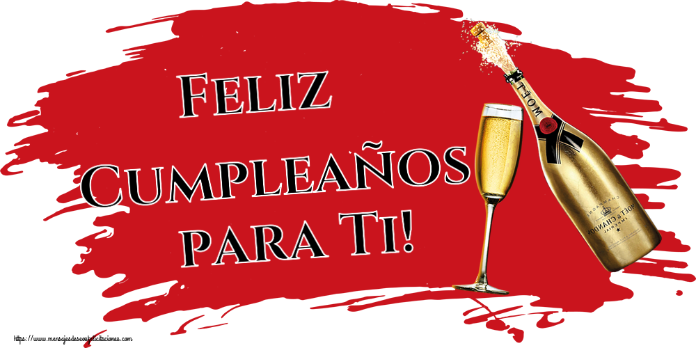 Felicitaciones de cumpleaños - 🥂🍾 Feliz Cumpleaños para Ti! ~ copas con champagne - mensajesdeseosfelicitaciones.com