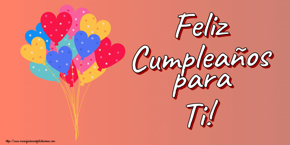 Felicitaciones de cumpleaños - Feliz Cumpleaños para Ti! ~ globos de fiesta - mensajesdeseosfelicitaciones.com