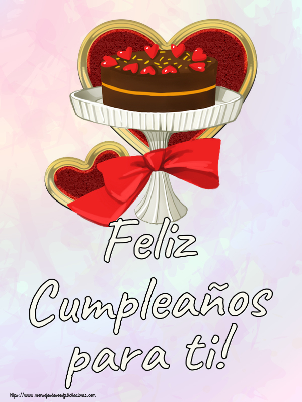 Feliz Cumpleaños para ti! ~ tarta y corazones