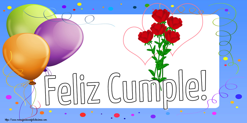 Felicitaciones de cumpleaños - Feliz Cumple! ~ dibujo con rosas y corazones - mensajesdeseosfelicitaciones.com