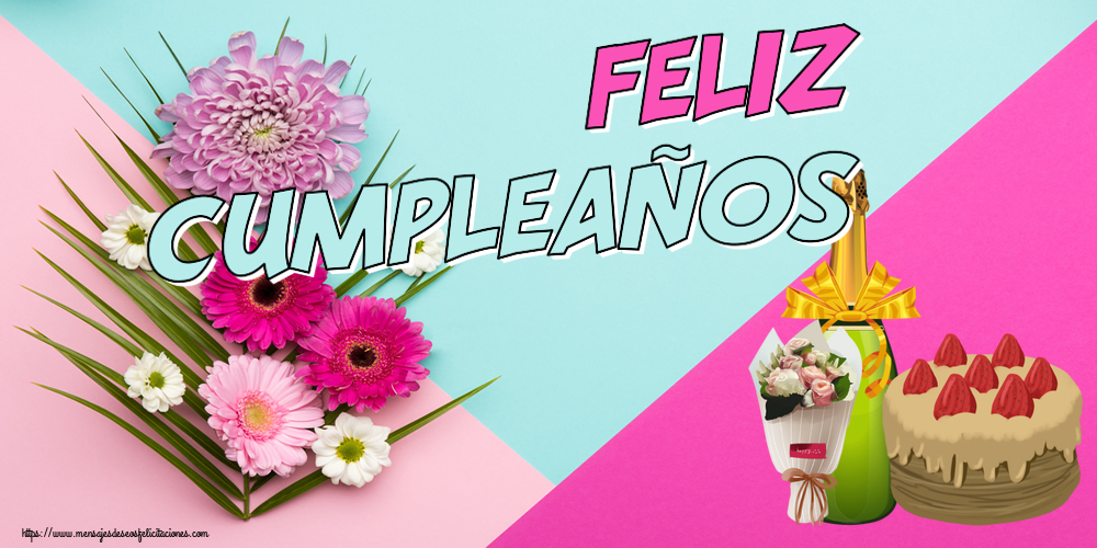 Felicitaciones de cumpleaños - ¡Feliz Cumpleaños! ~ tarta, champán y un ramo de flores - mensajesdeseosfelicitaciones.com