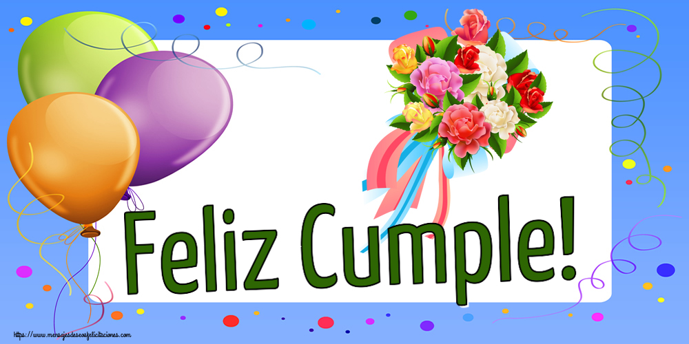 Felicitaciones de cumpleaños - Feliz Cumple! ~ ramo de flores multicolor - mensajesdeseosfelicitaciones.com