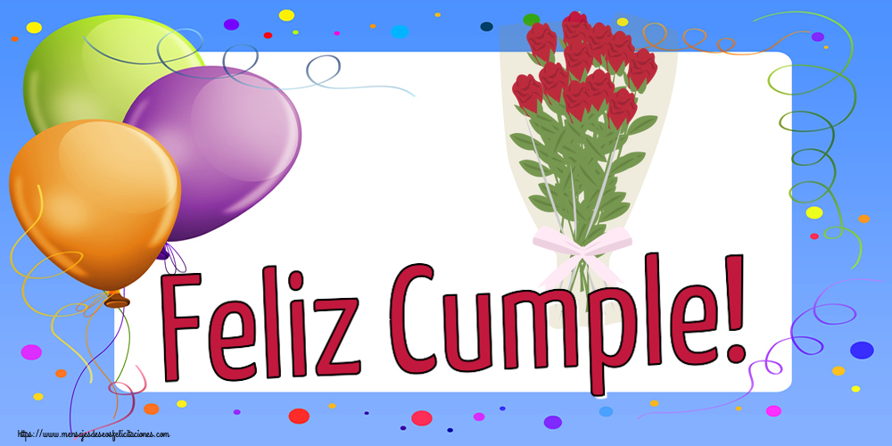 Felicitaciones de cumpleaños - Feliz Cumple! ~ dibujo con ramo de rosas - mensajesdeseosfelicitaciones.com