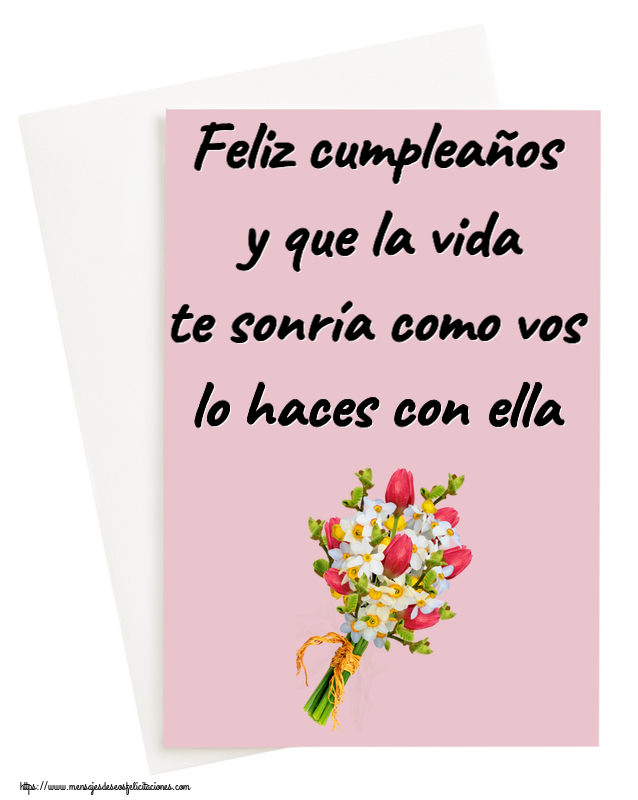 Felicitaciones de cumpleaños - Feliz cumpleaños y que la vida te sonría como vos lo haces con ella ~ ramo de tulipanes - mensajesdeseosfelicitaciones.com