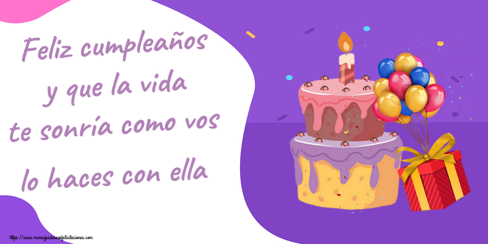 Cumpleaños Feliz cumpleaños y que la vida te sonría como vos lo haces con ella ~ tarta, globos y confeti