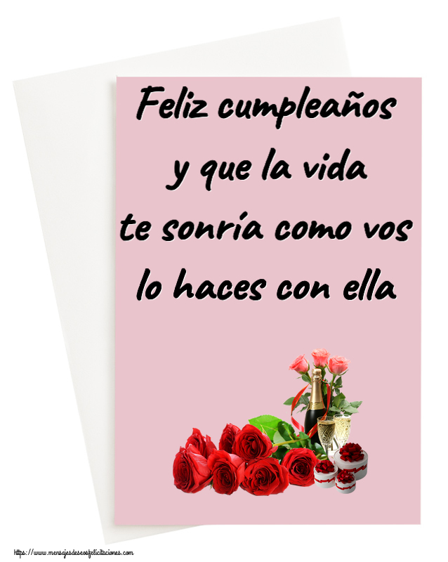 Cumpleaños Feliz cumpleaños y que la vida te sonría como vos lo haces con ella ~ composición con champán y rosas