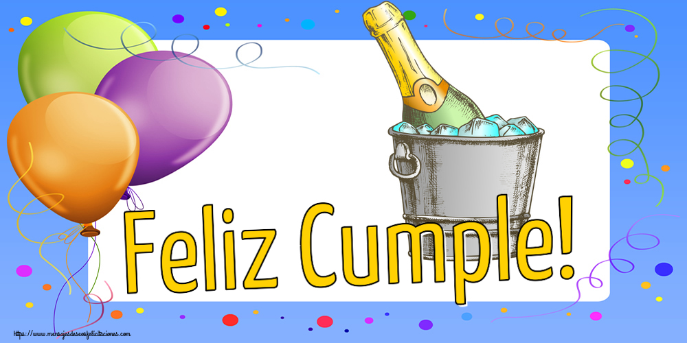 Felicitaciones de cumpleaños con champán - Feliz Cumple!