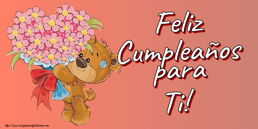 Cumpleaños Feliz Cumpleaños para Ti! ~ Teddy con un ramo de flores