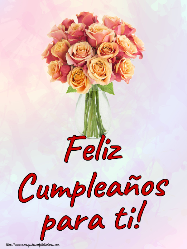 Feliz Cumpleaños para ti! ~ jarrón con hermosas rosas