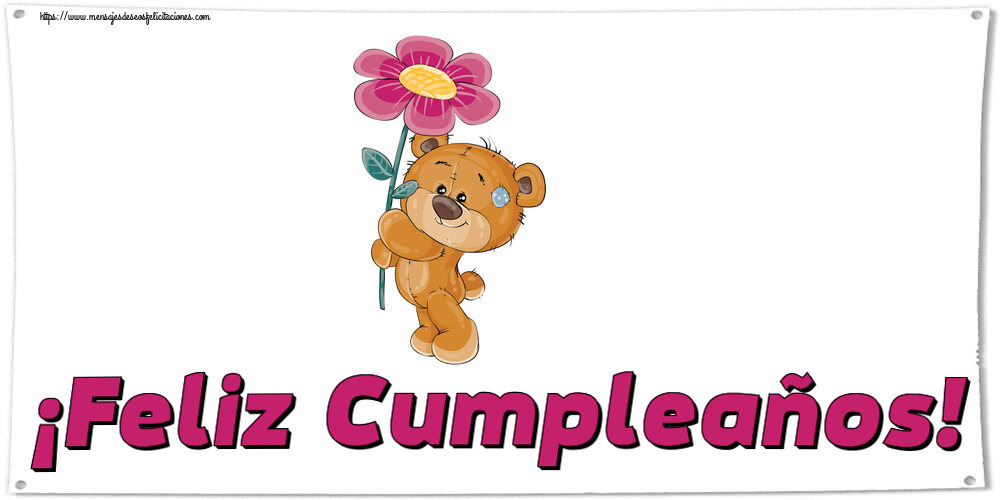 Felicitaciones de cumpleaños - ¡Feliz Cumpleaños! ~ Teddy con una flor - mensajesdeseosfelicitaciones.com