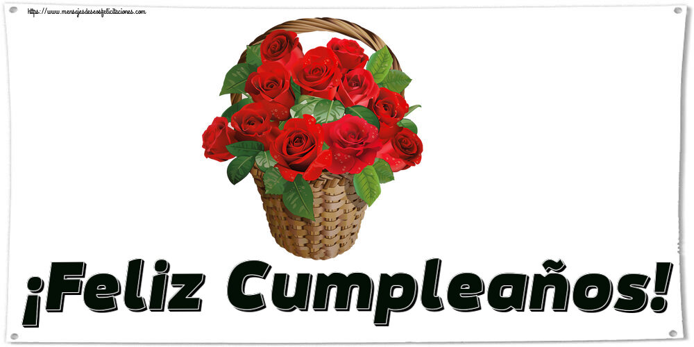 ¡Feliz Cumpleaños! ~ rosas rojas en la cesta