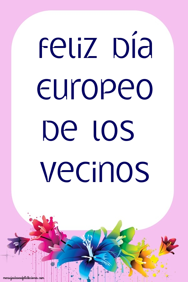 Felicitaciones  - Feliz Día Europeo de los Vecinos - mensajesdeseosfelicitaciones.com