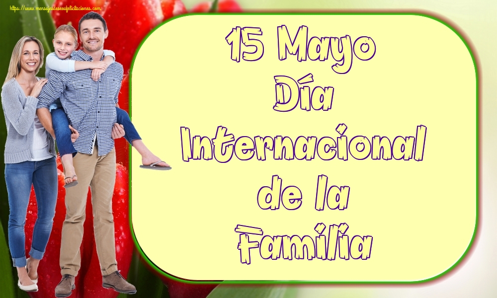 15 Mayo Día Internacional de la Familia
