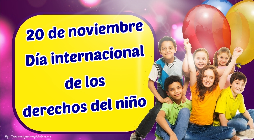 20 de noviembre Día internacional de los derechos del niño