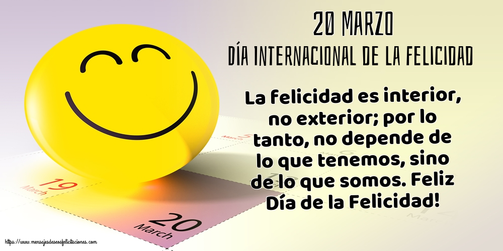 20 Marzo - Día Internacional de la Felicidad