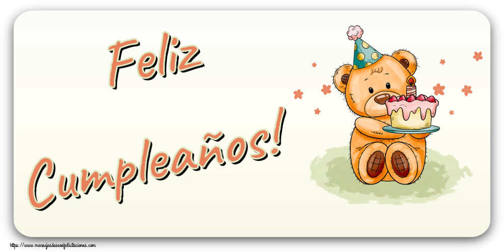 Felicitaciones para niños - Feliz Cumpleaños! ~ osito de peluche con tarta - mensajesdeseosfelicitaciones.com