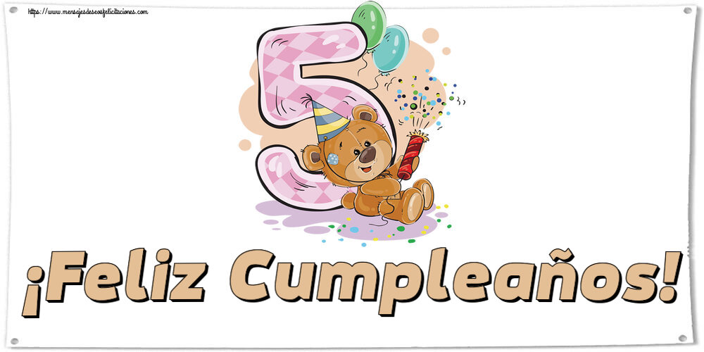 Felicitaciones para niños - ¡Feliz Cumpleaños! ~ 5 años - mensajesdeseosfelicitaciones.com