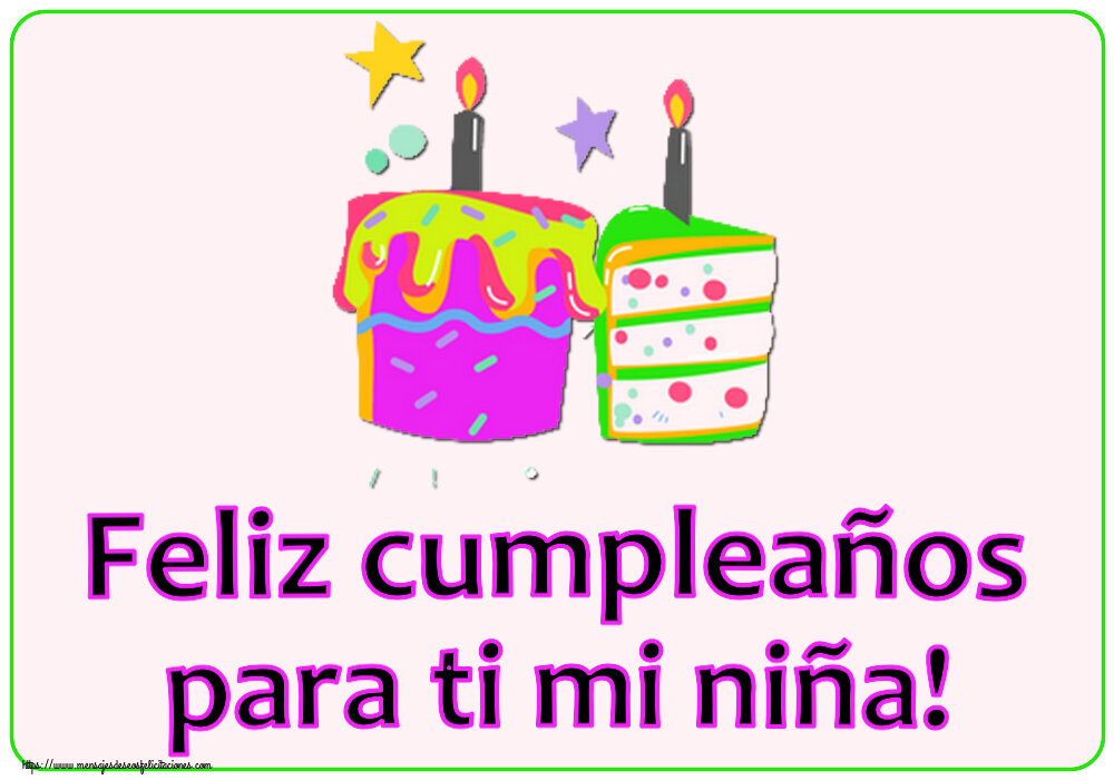 Felicitaciones para niños - Feliz cumpleaños para ti mi niña! ~ tartas con velas - mensajesdeseosfelicitaciones.com