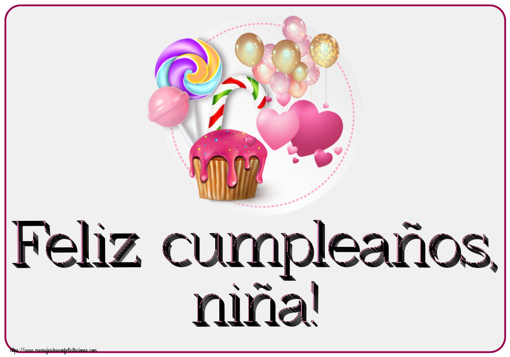 Felicitaciones para niños - Feliz cumpleaños, niña! ~ tarta, caramelos y globos - mensajesdeseosfelicitaciones.com