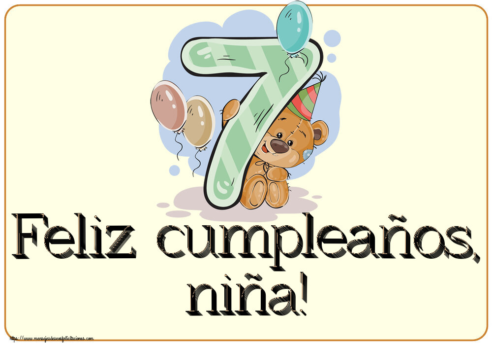 Felicitaciones para niños - Feliz cumpleaños, niña! ~ 7 años - mensajesdeseosfelicitaciones.com