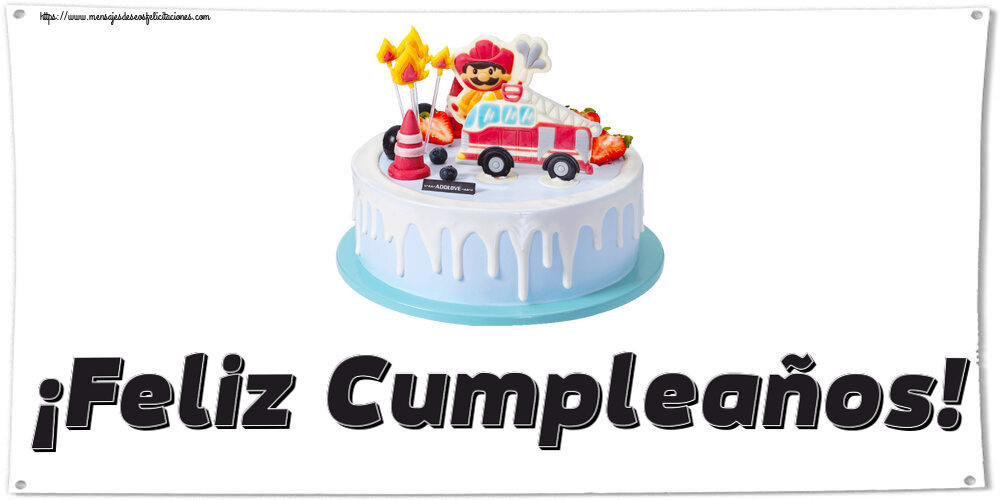 Felicitaciones para niños - ¡Feliz Cumpleaños! ~ tarta bombero - mensajesdeseosfelicitaciones.com