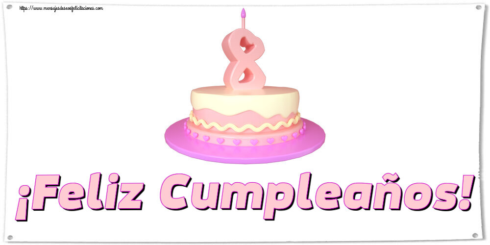 Felicitaciones para niños - ¡Feliz Cumpleaños! ~ Tarta 8 años - mensajesdeseosfelicitaciones.com