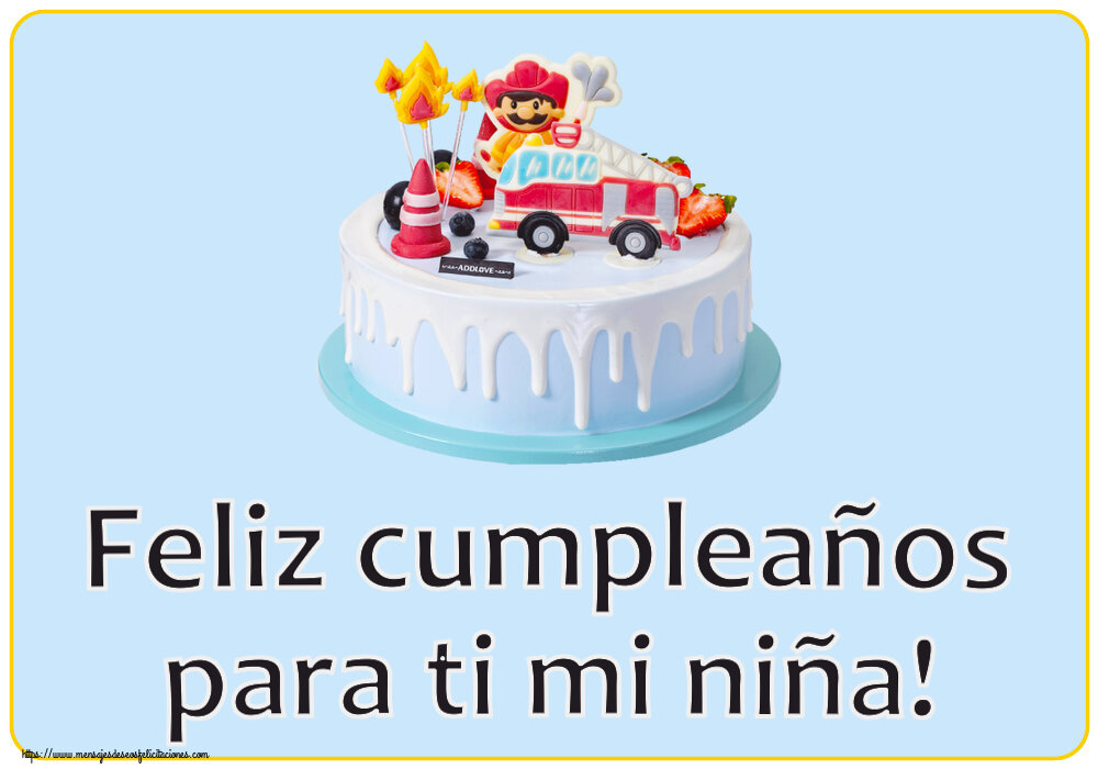 Felicitaciones para niños - Feliz cumpleaños para ti mi niña! ~ tarta bombero - mensajesdeseosfelicitaciones.com