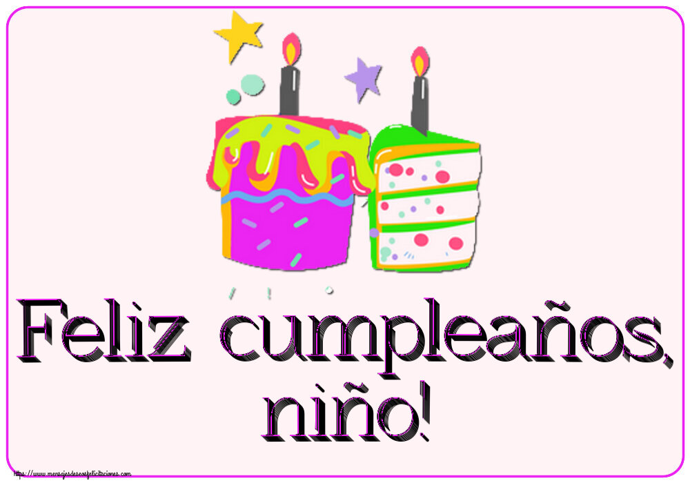 Felicitaciones para niños - Feliz cumpleaños, niño! ~ tartas con velas - mensajesdeseosfelicitaciones.com