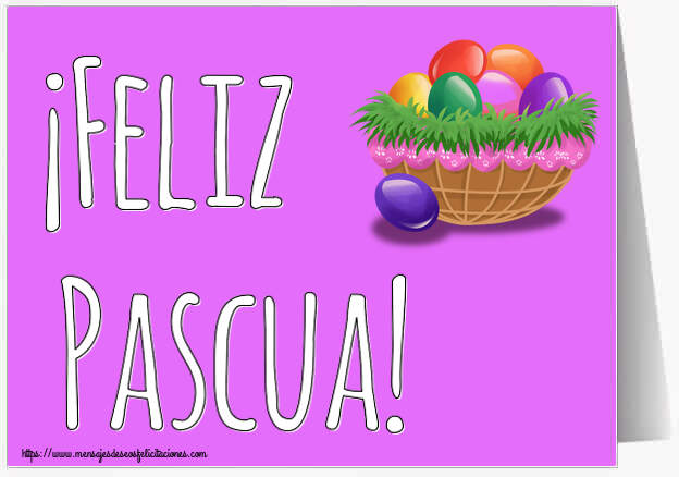 Felicitaciones de pascua - ¡Feliz Pascua! ~ huevos de colores - mensajesdeseosfelicitaciones.com