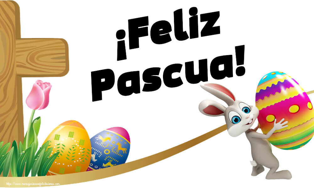 Felicitaciones de pascua - ¡Feliz Pascua! ~ Conejito con un huevo en la mano - mensajesdeseosfelicitaciones.com