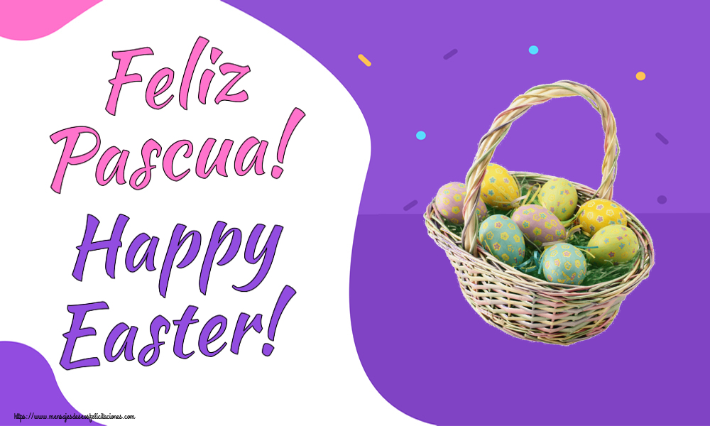 Felicitaciones de pascua - Feliz Pascua! Happy Easter! ~ huevos en la cesta - mensajesdeseosfelicitaciones.com