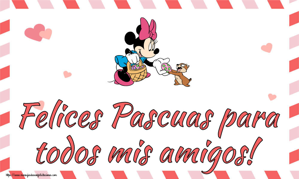 Felicitaciones de pascua - Felices Pascuas para todos mis amigos! ~ Minnie Mouse con una cesta de huevos - mensajesdeseosfelicitaciones.com