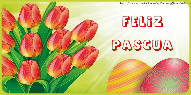 Felicitaciones de pascua - Feliz Pascua - mensajesdeseosfelicitaciones.com