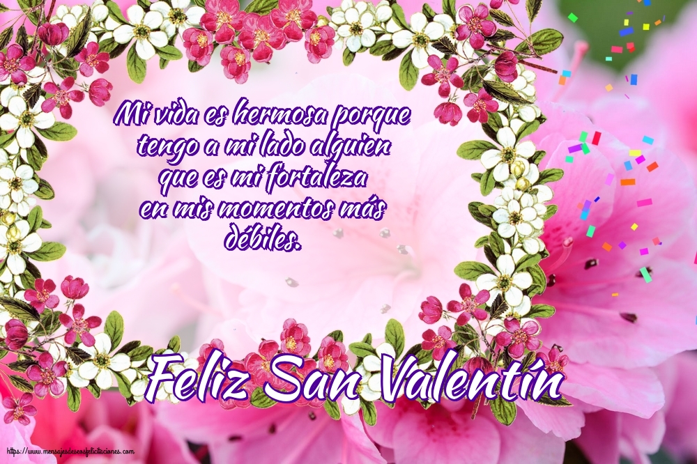 Felicitaciones de San Valentín - Feliz San Valentín - mensajesdeseosfelicitaciones.com