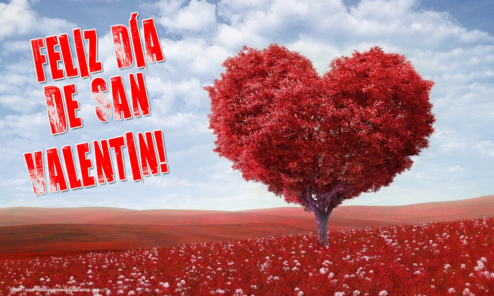 San Valentín Feliz Día de San Valentin!