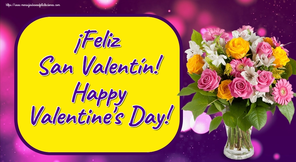 ¡Feliz San Valentín! Happy Valentine's Day!