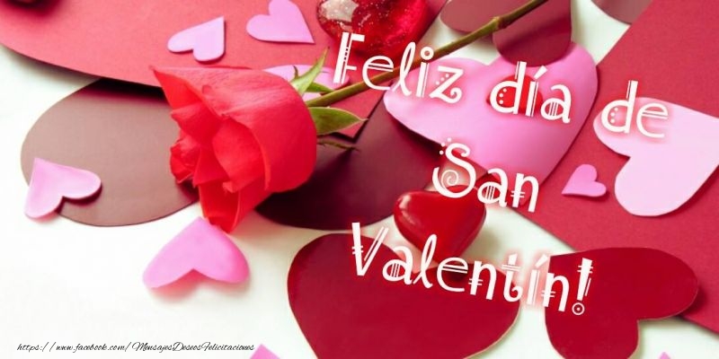 Felicitaciones de San Valentín - Feliz San Valentin! - mensajesdeseosfelicitaciones.com