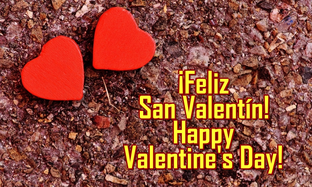 Felicitaciones de San Valentín - ¡Feliz San Valentín! Happy Valentine's Day! - mensajesdeseosfelicitaciones.com