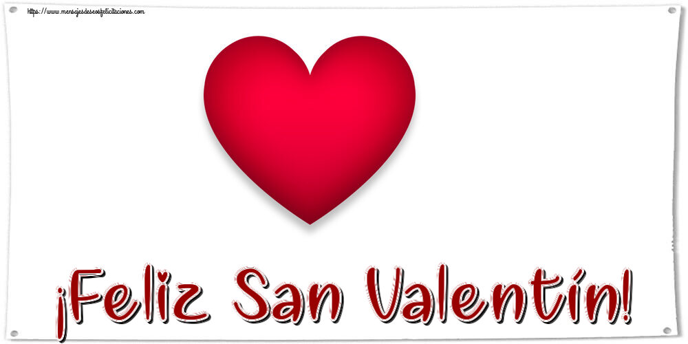 Felicitaciones de San Valentín - ¡Feliz San Valentín! ~ corazón rojo - mensajesdeseosfelicitaciones.com