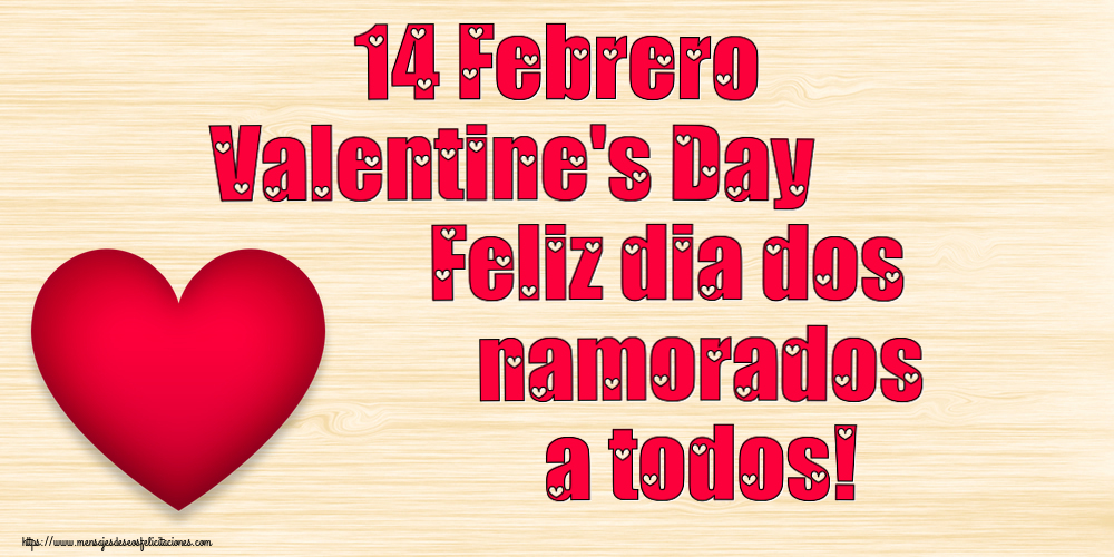 Felicitaciones de San Valentín - 14 Febrero Valentine's Day Feliz dia dos namorados a todos! ~ corazón rojo - mensajesdeseosfelicitaciones.com
