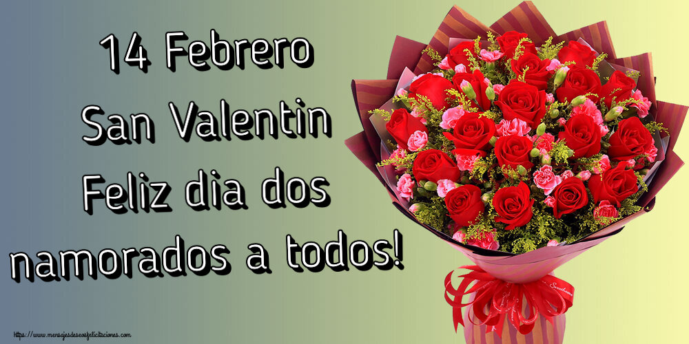 Felicitaciones de San Valentín - 14 Febrero San Valentin Feliz dia dos namorados a todos! ~ rosas rojas y claveles - mensajesdeseosfelicitaciones.com