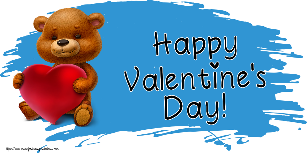 Felicitaciones de San Valentín - Happy Valentine's Day! ~ oso con corazón - mensajesdeseosfelicitaciones.com